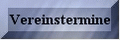Vereinstermine